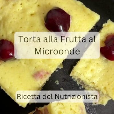 Torta alla frutta al Microonde