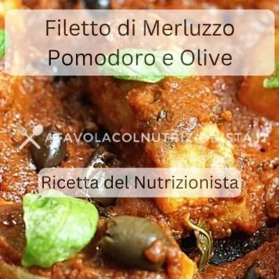 Filetto di Merluzzo Pomodoro e Olive